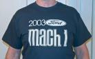 2003 Ford Mach1 T-shirt